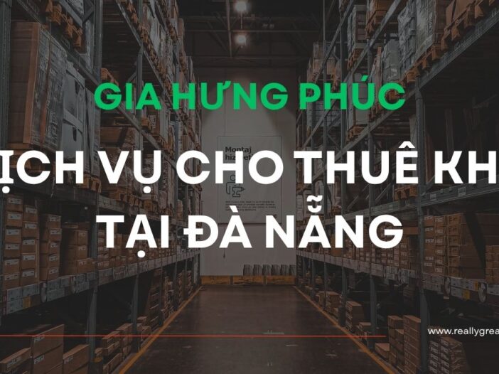 Dịch vụ cho thuê kho tại Đà Nẵng